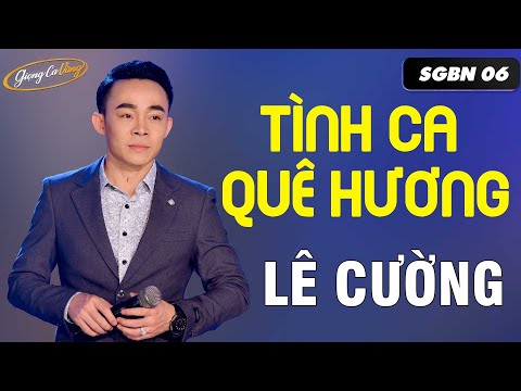 Tình Ca Quê Hương - Lê Cường | Giọng Ca Vàng - Saigon By Night 06