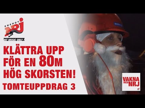 Klättra en 80 m hög skorsten! - Tomteuppdrag#3 - VAKNA MED NRJ