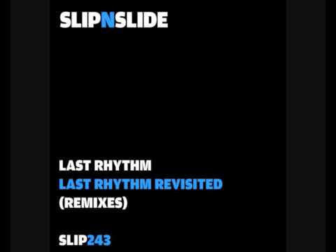 Last Rhythm - Last Rhythm Revisited (Ashley Beedle Instrumental Remix)