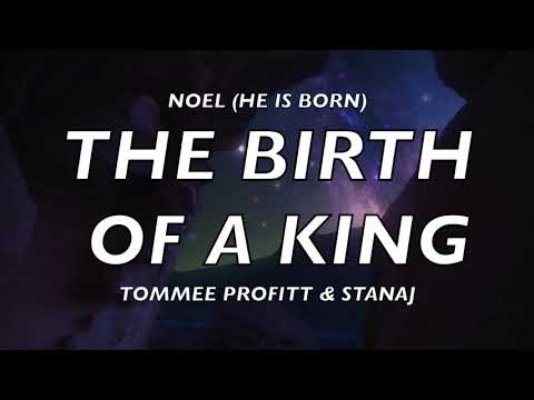 Noel (He Is Born) [LIVE] - Tommee Profitt feat. Stanaj (Lyrics/ Lyric Video)