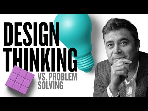 Design Thinking vs. Problem Solving