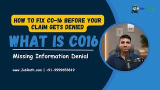 What Is CO-16 Why It Happens & How to Fix This Claim Error Before Your Appeal Gets Denied