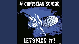 Let's Kick It (Extended Version)
