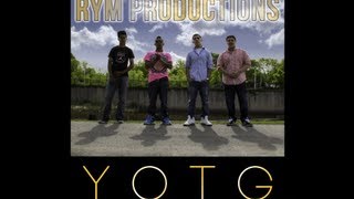 Rym Productions's YOTG Mixtape Introduction.