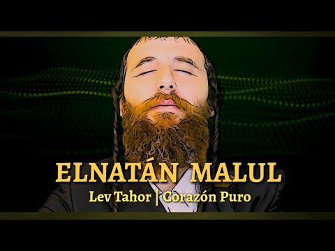 Elnatan Malul | Lev tahor - לב טהור | letra español y hebreo