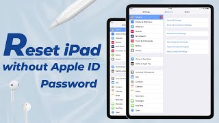[2024] 2 Methods to Factory Reset/Erase iPad without Apple ID Password