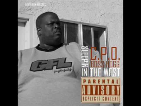 C.P.O Boss Hogg Featuring Bokie Loc - Fleetwood Mac