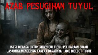 Download lagu BIADAB‼️SUAMI PAKSA ISTRI MENYUSUI TUYUL PELIHARAAN SAMPAI TUBUHNYA KERING DAN MEMBUSUK HIDUP-HIDUP mp3