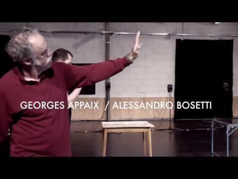Georges Appaix - Alessandro Bosetti: J’ai attendu que l’homme à la grue soit là (teaser)