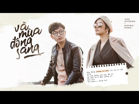 VÀ MÙA ĐÔNG SANG - OFFICIAL MUSIC VIDEO