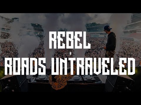 Rebel x Roads Untraveled (FireSound Mashup)
