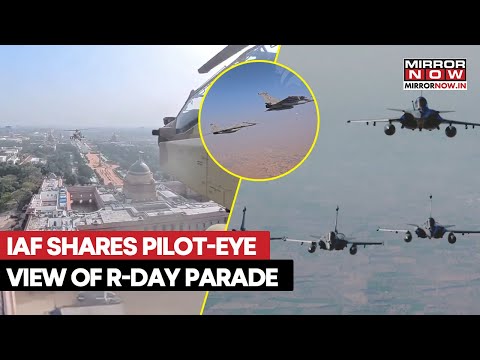 R-Day Parade 2026: Indian Air Force Shares Pilot-Eye View Of The Flypast On Kartavya Path | Watch