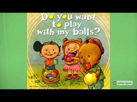 Do You Want To Play With My Balls?