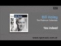 Bill Haley - Yes indeed