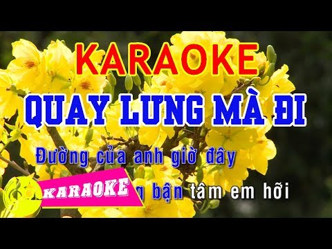 Quay Lưng Mà Đi Karaoke || Beat Chuẩn