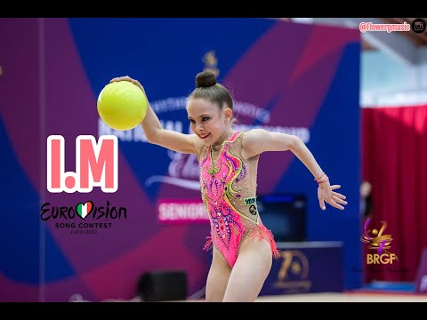 #343| I.M {Eurovision}- music rhythmic gymnastics