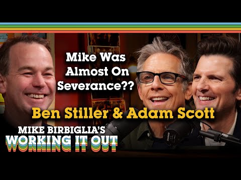 Ben Stiller and Adam Scott | Working It Innie And Outie | Working It Out Podcast
