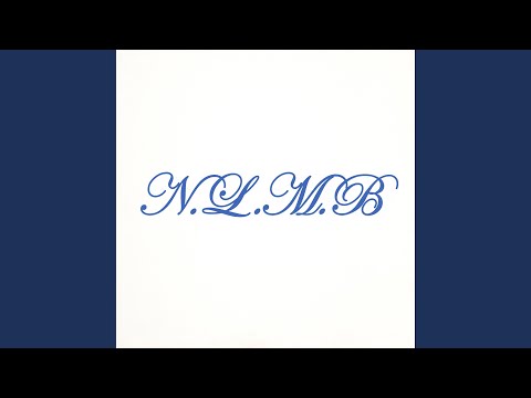 Video thumbnail for N.L.M.B