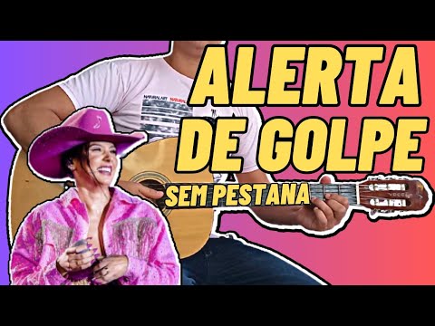 Alerta De Golpe - Ana Castela