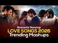 Love Songs 2026 Best Hindi Romantic Songs Jukebox VDJ Royal