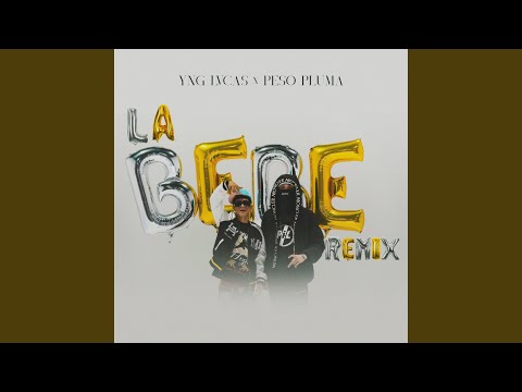 La Bebe (Remix)