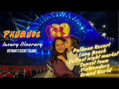 Vietnam's Secret Island: Phu Quoc 3 Day ITINERARY! (Pullman, Vui Fest, VinWonders, Grand World)