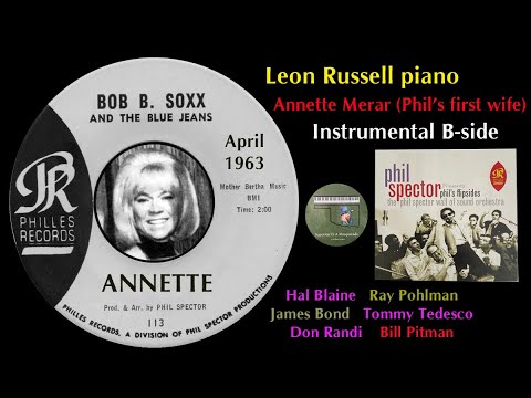 Phil Spector instrumental "Annette" 1963 Leon Russell Tommy Tedesco Bill Pitman Hal Blaine