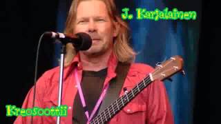 J.Karjalainen - Kreosoottii