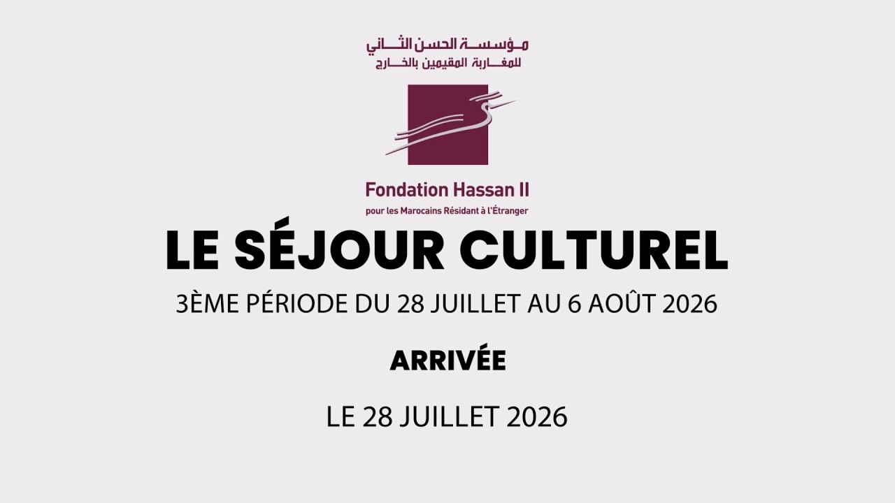 Séjour Culturel 2026 (3ème période) – Arrivée