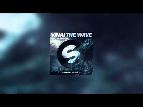 VINAI Feat Harrison - The Wave (Original Mix)