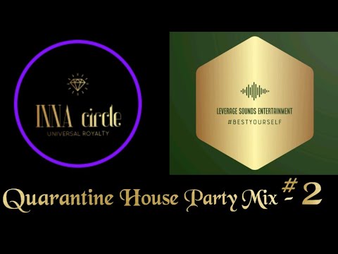 #4.Music. Leverage Sounds Radio Quarantine HOUSE Party Mix #2 #denondj #djlife #housemusicmix