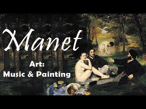 Art : Music & Painting - Édouard Manet on Chopin , Mendelssohn and Liszt