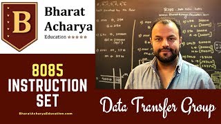 8085 | Instruction Set | Data Transfer Group | Bharat Acharya Education | Gate Exam