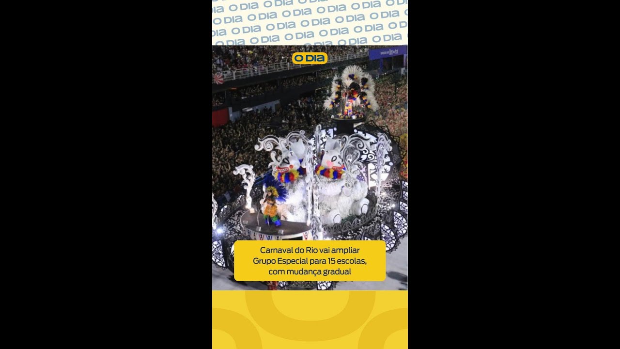 Carnaval do Rio vai ampliar Grupo Especial para 15 escolas, com mudança gradual