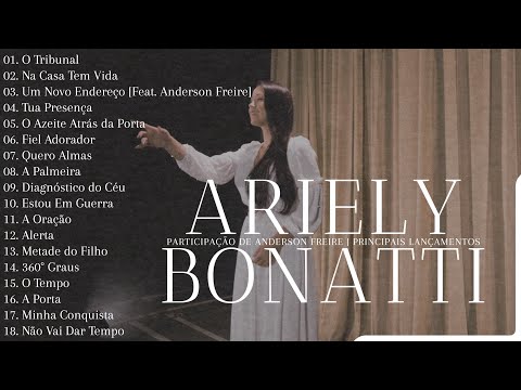 Ariely Bonatti As Melhores [Os Principais Lançamentos e Participações]