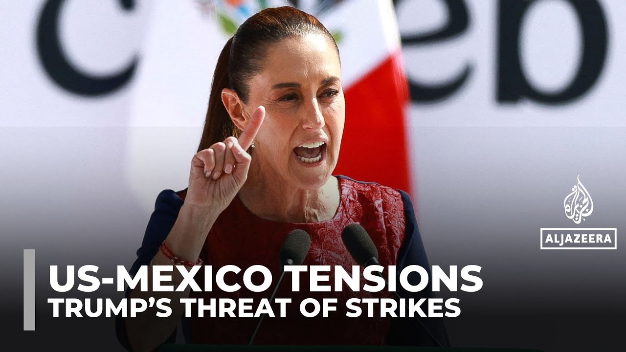 Mexico’s Sheinbaum rejects Trump’s threat of US strikes on drug cartels