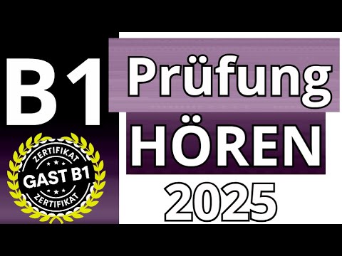 G.A.S.T - B1 Prüfung - Hören Übungssatz - G.A.S.T DTZ 2025 TEST