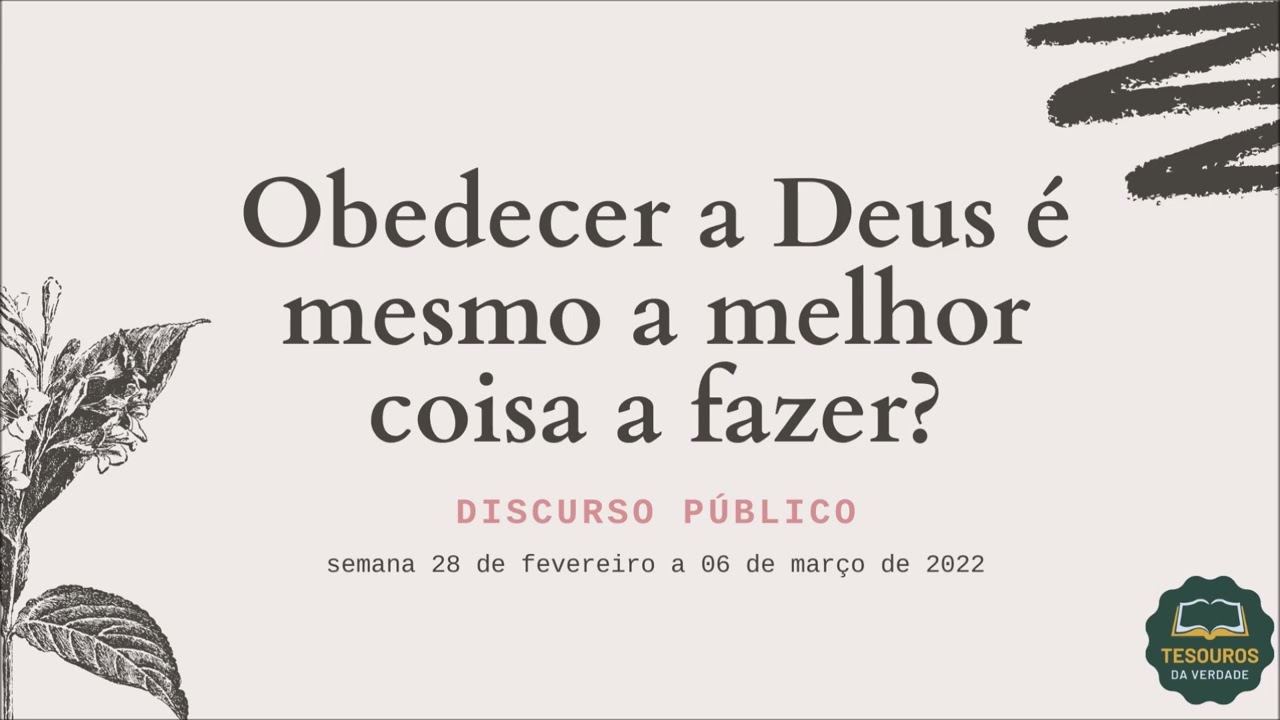 Discurso: Obedecer a Deus é mesmo a melhor coisa a fazer?