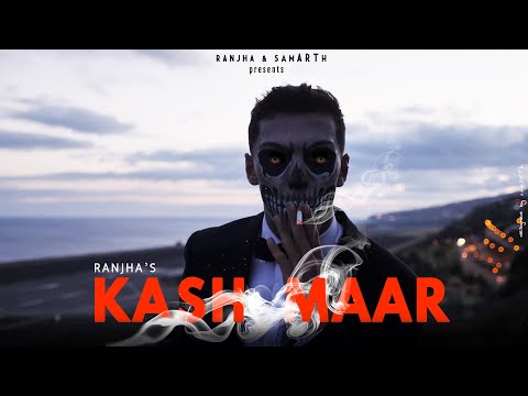 Ranjha - Kash Maar | samARTh | Official Video | Latest hit song 2021 #ranjha #ranjhamusic #kashmaar