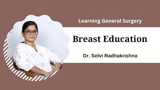 Breasteducation - Surgical Management of Axilla : Dr  Selvi Radhakrishna