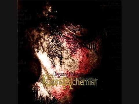 Grand Alchemist - Disgusting Hedonism