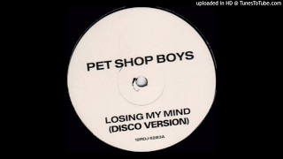 Pet Shop Boys - Losing My Mind (Disco Version)