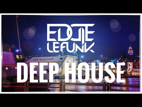 Best Selection of Deep House 2018 Mixed by Eddie Le Funk Vol.1  uk top 40