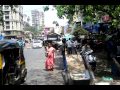 Pali Naka/Bandra West Area & Crossing the Street ...