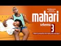MAHARI Sehem Ya Tatu