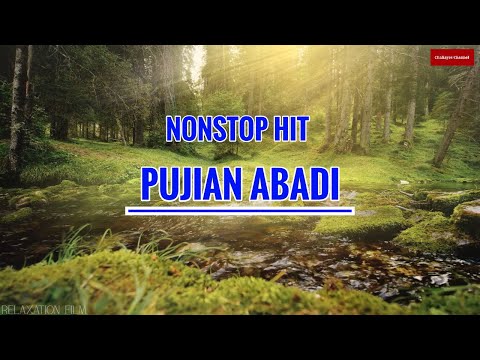 NONSTOP HIT LAGU ROHANI PUJIAN ABADI