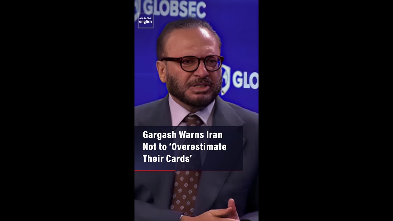 Video | UAE’s Gargash  Warns Iran Not to  ‘Overestimate Their Cards’