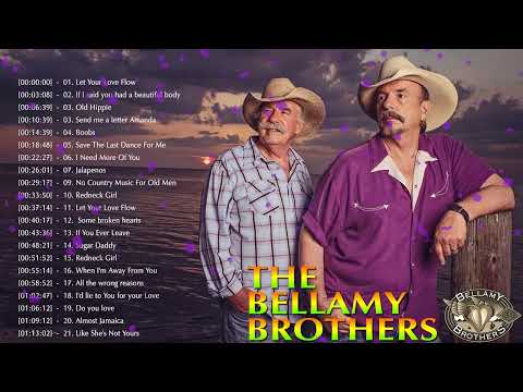 The Bellamy Brothers Greatest Hits Full Album  - The Bellamy Brothers Best Of 2022