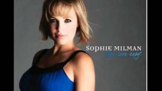 Sophie Milman - I Concentrate On You