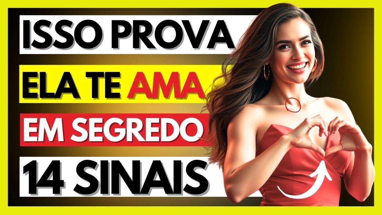✨✨COMO DESCOBRIR SE ELA ESTÁ INTERESSADA EM VOCÊ!  14 SINAIS INFALÍVEIS